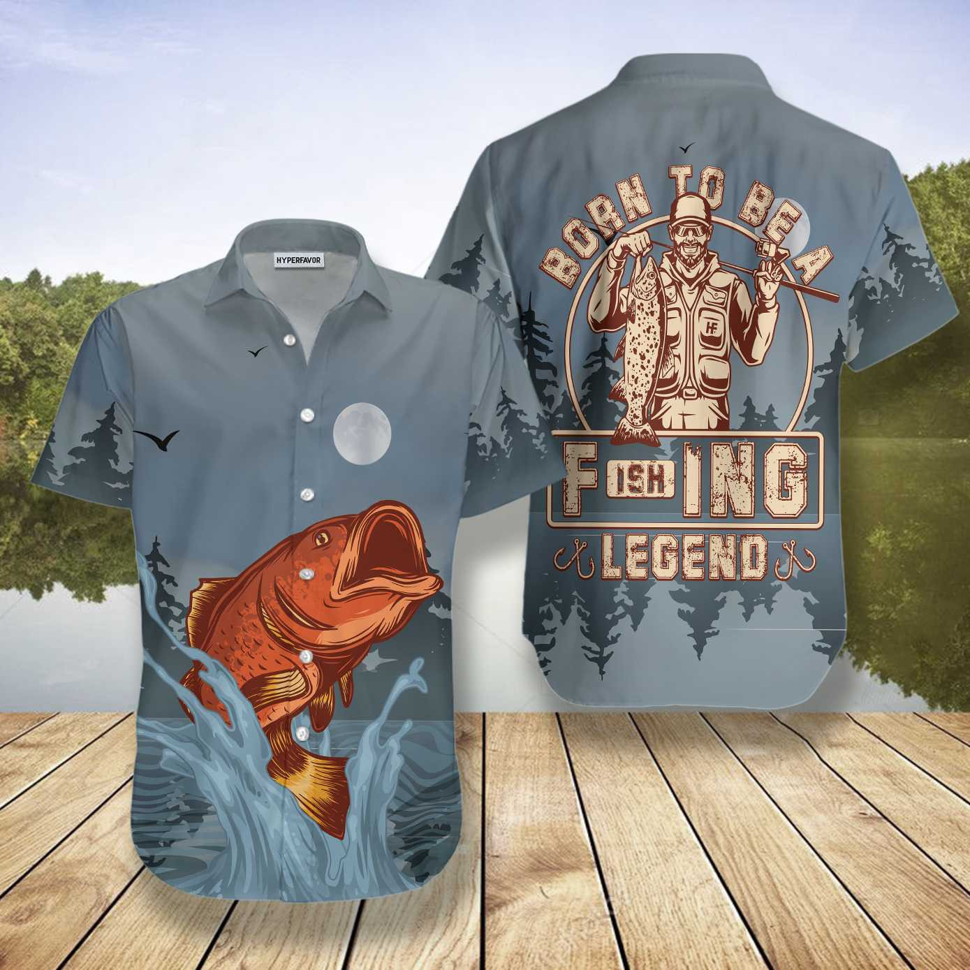 Born To Be A Fishing Legend Hawaiian Shirt