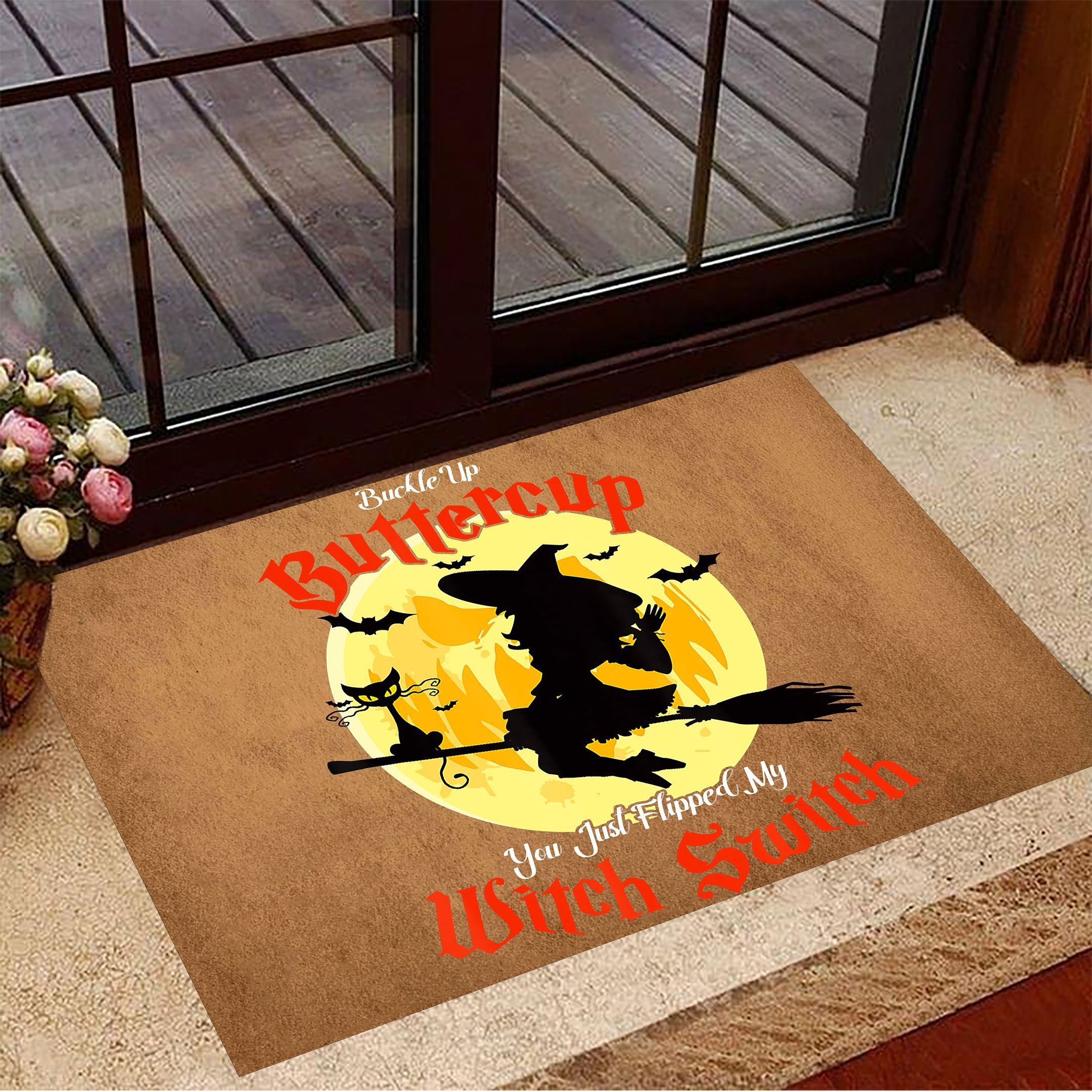Buckle Up Buttercup You Just Flipped My Witch Switch Rubber Doormat Witch Rubber Doormat Halloween Gift Ideas