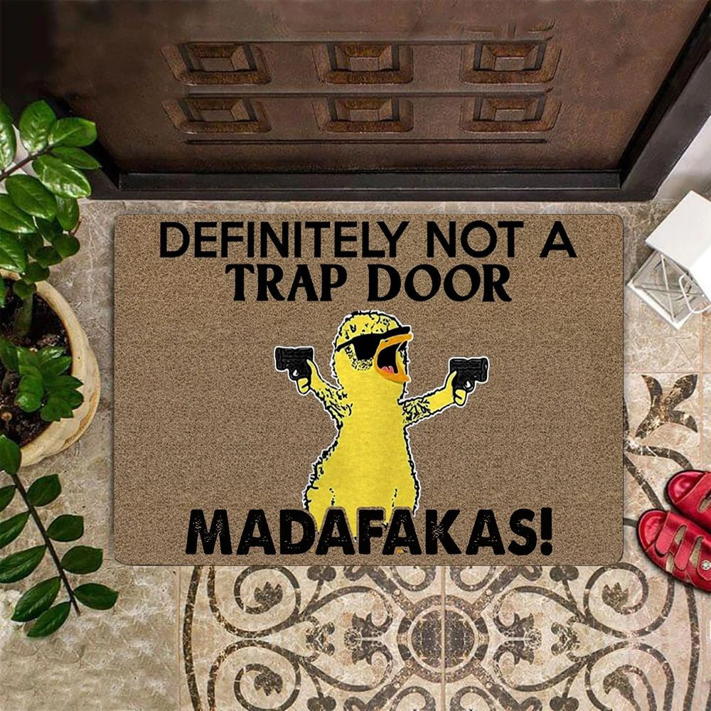 Chicken Gunman Definitely Not A Trap Door Rubber Doormat Madafakas Funny Outdoor Welcome Mats