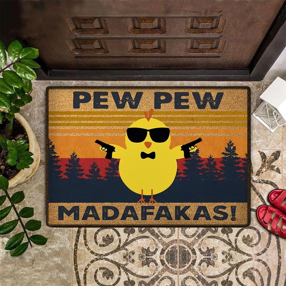 Chicken Pew Pew Madafakas Rubber Doormat Funny Hilarious Rubber Doormat Unique