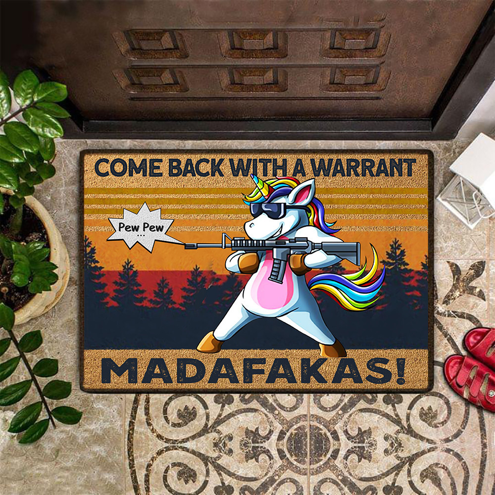 Come Back With A Warrant Rubber Doormat Funny Humor Unicorn Floor Mats Gifts For Unicorn Lovers