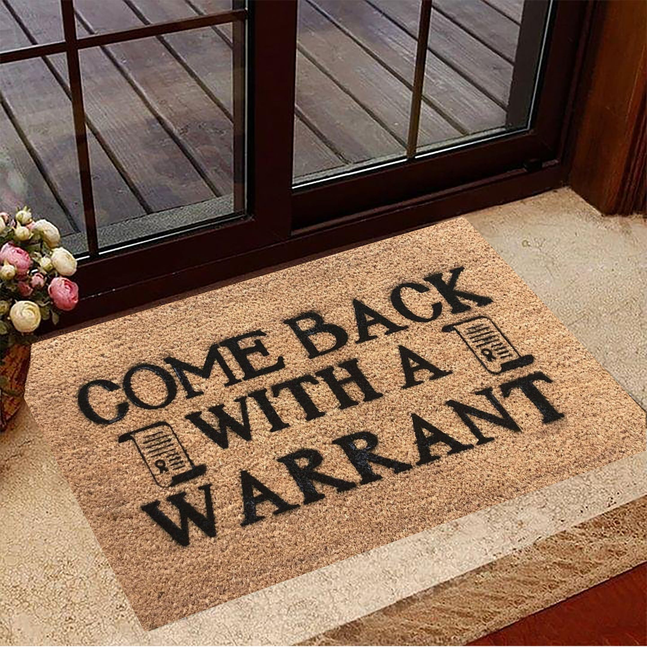 Come Back With A Warrant Rubber Doormat Hilarious Funny Rubber Doormat Sayings New House Gift