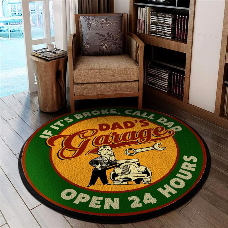 Dad'S Garage If It'S Broken Call Dad Round Rug Carpet Bedroom Livingroom Home Decor