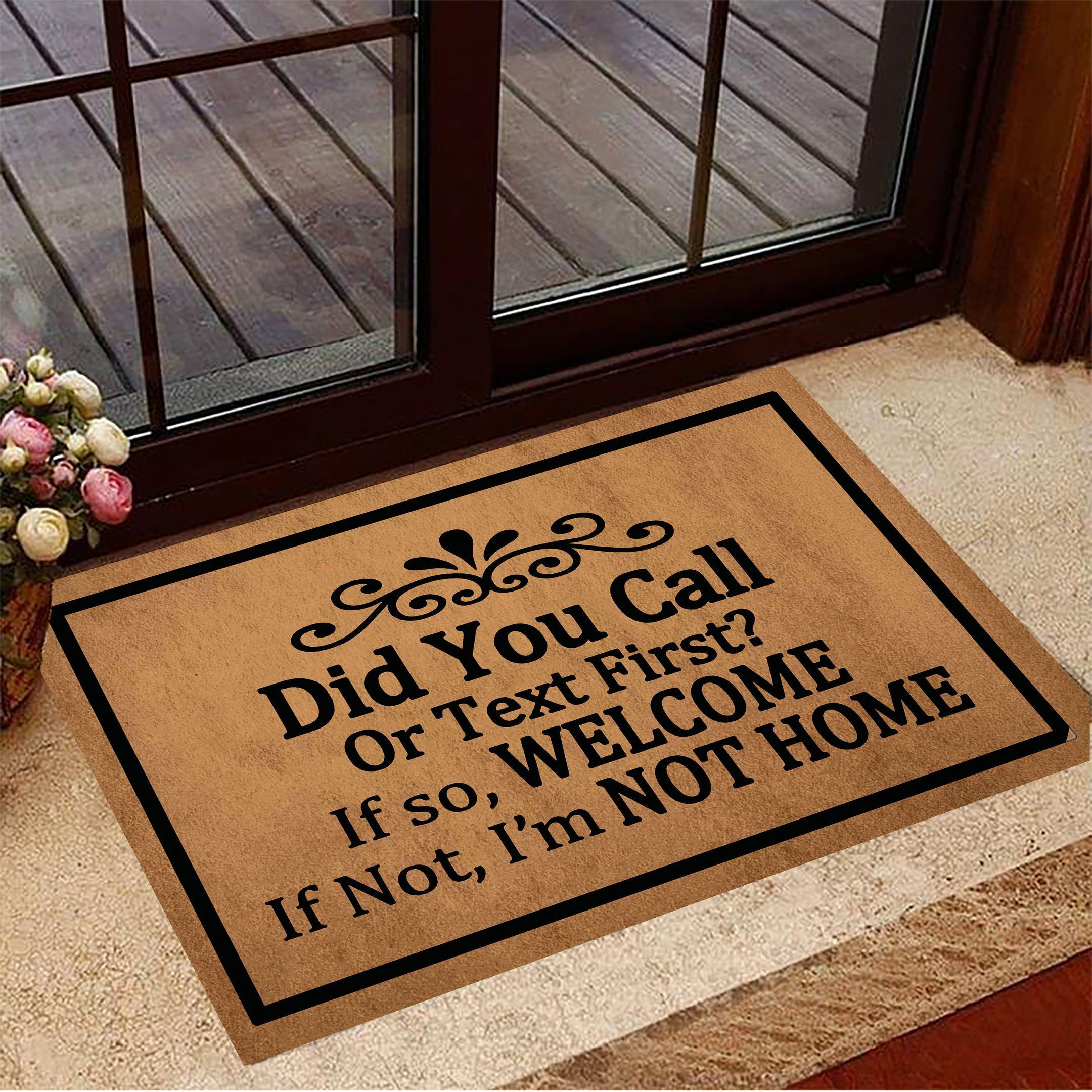 Did You Call First Rubber Doormat Funny Rubber Doormat Sayings Front Door Welcome Mat