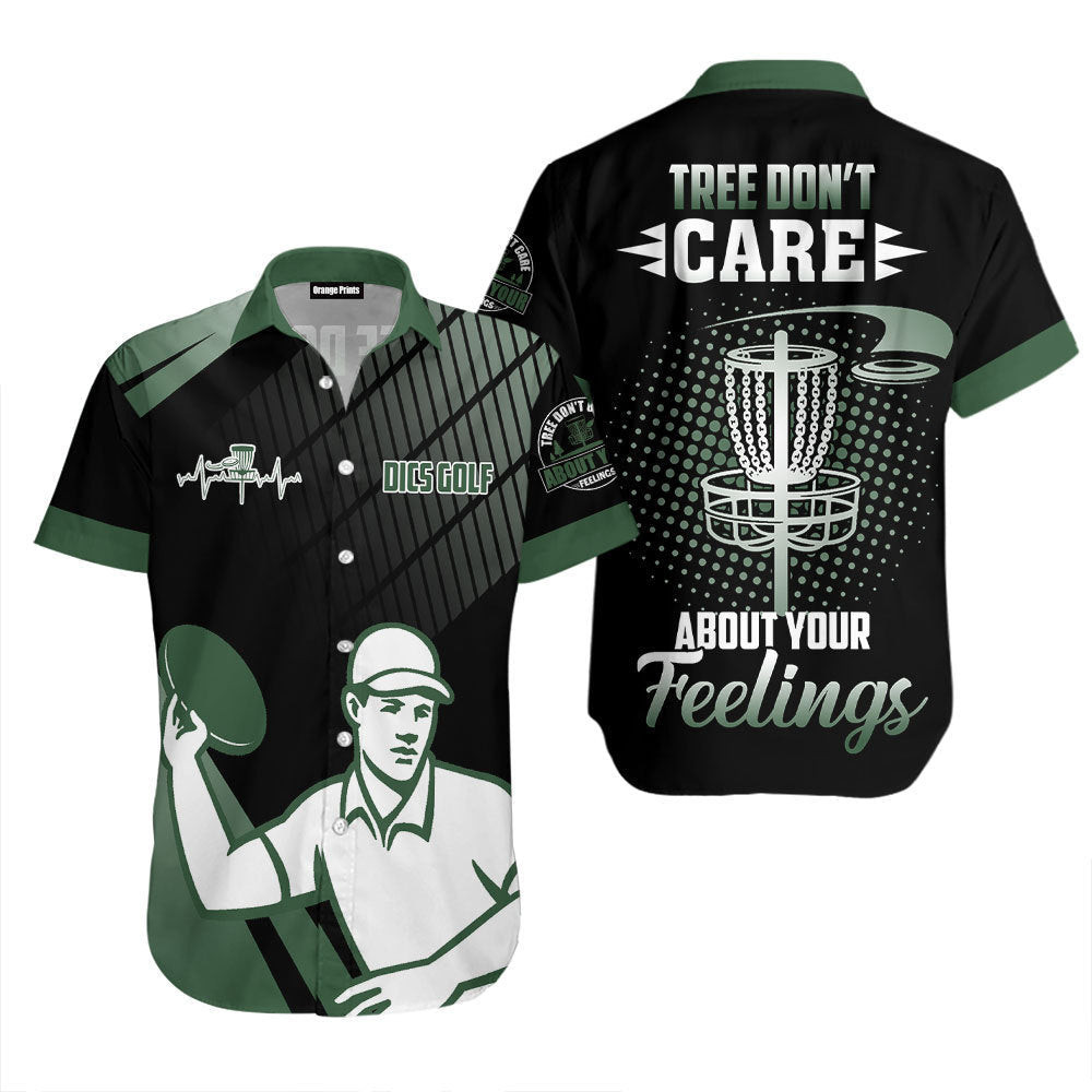 Disc Golf Tree Don't Care About Your Feelings Hawaiian Shirt