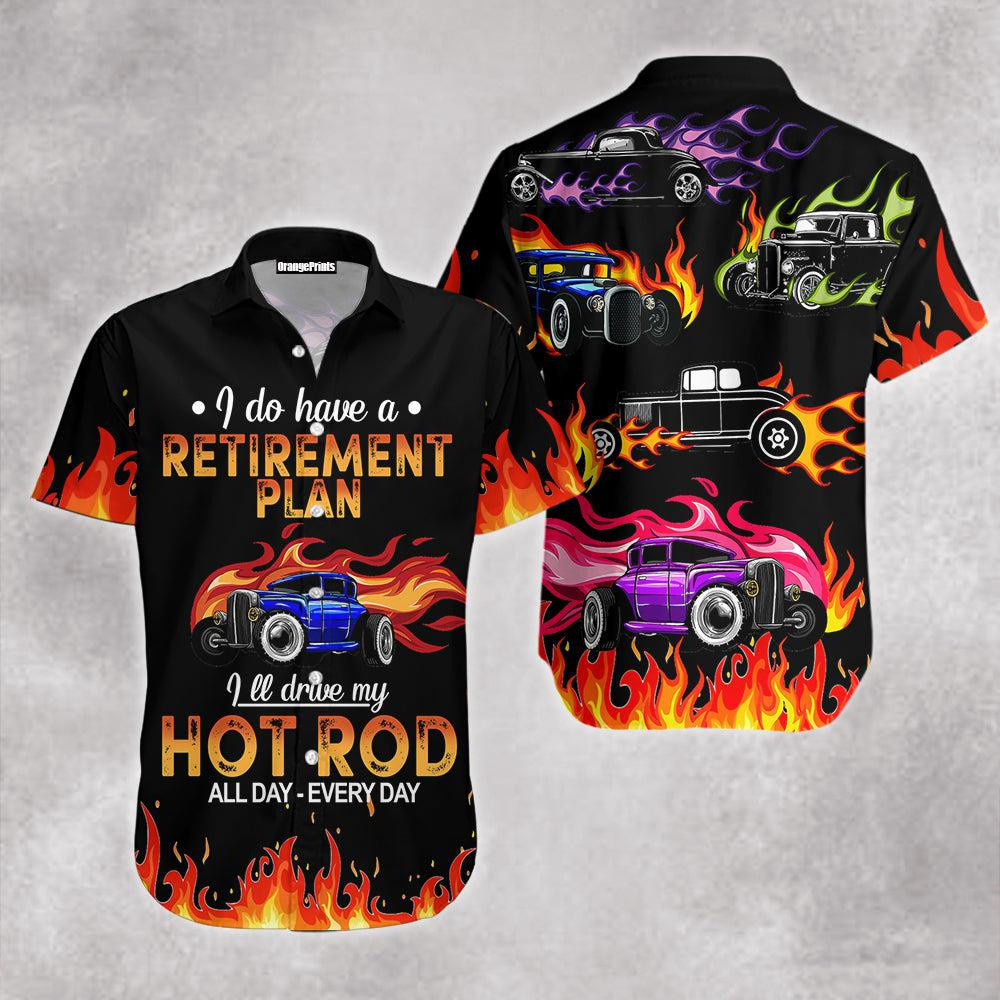 Drag Racing Retirement Plan Hawaiian Shirt