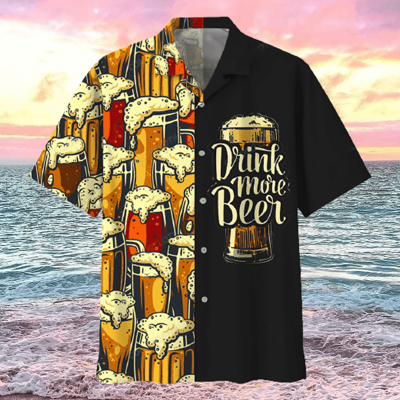 Drink More Beer Hawaiian Shirt