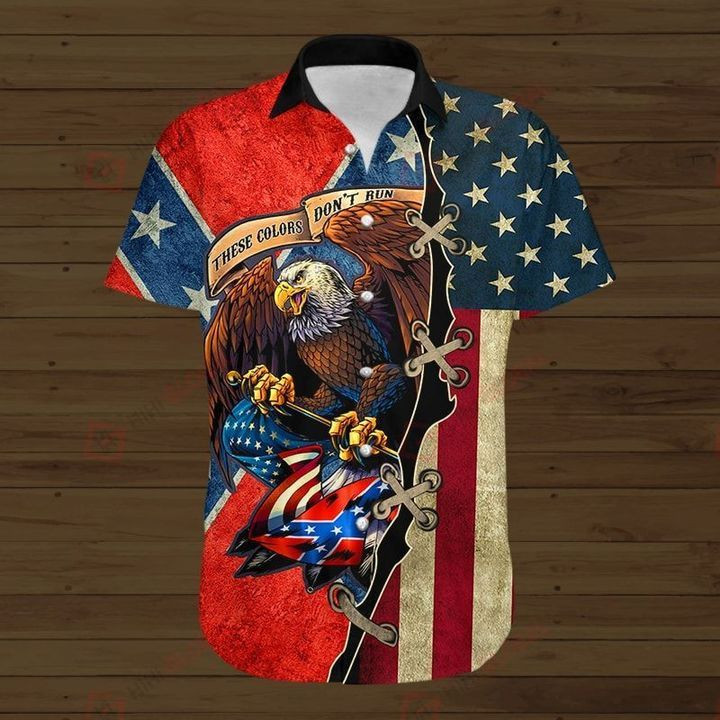Eagle These Colors Don_t Run Hawaiian Shirt