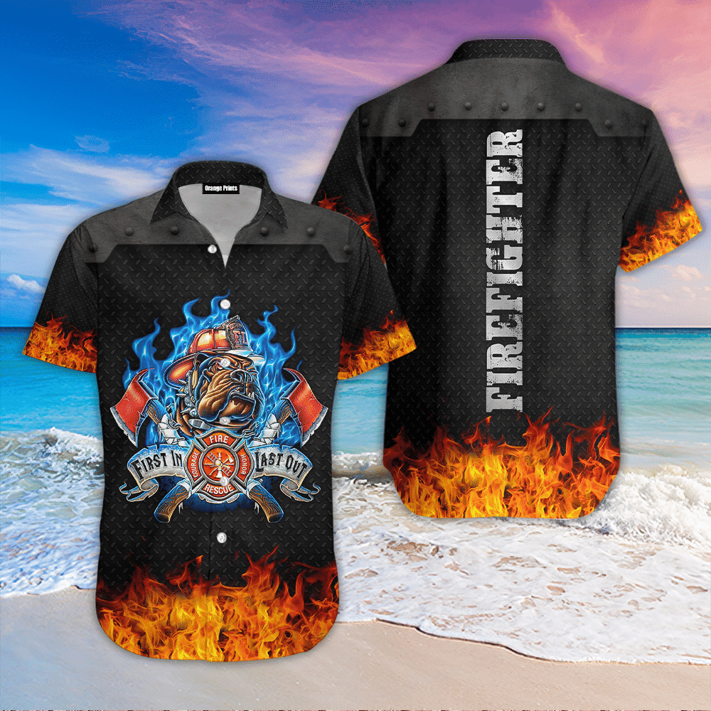 Firefighter First In Last Out Hawaiian Shirt