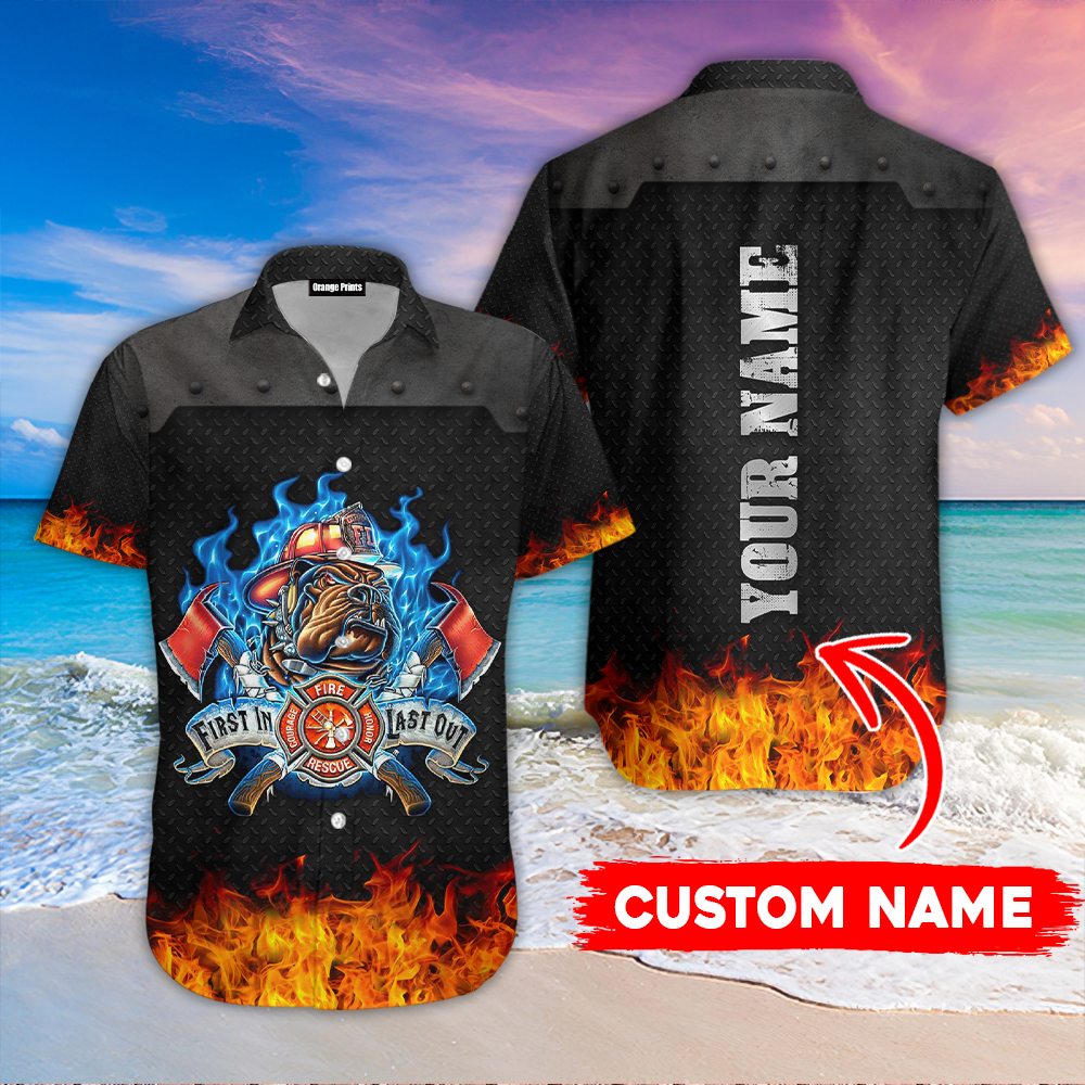 Firefighter First In Last Out Personalized Hawaiian Shirt