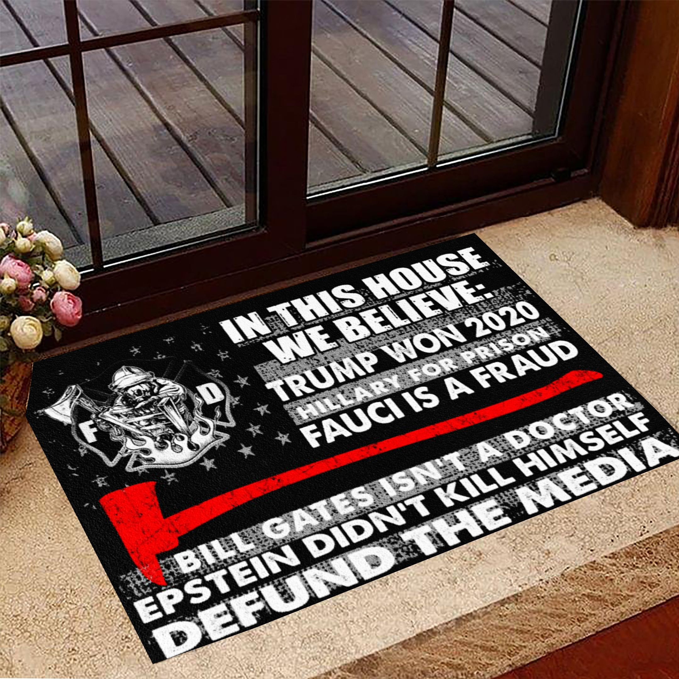 Firefighter In This House We Believe Trump Won 2024 Rubber Doormat Anti Joe Biden Merchandise