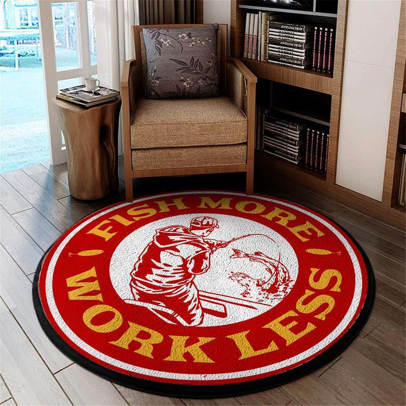 Fishing Fish More Work Less Living Room Round Rug Carpet Bedroom Livingroom Home Decor