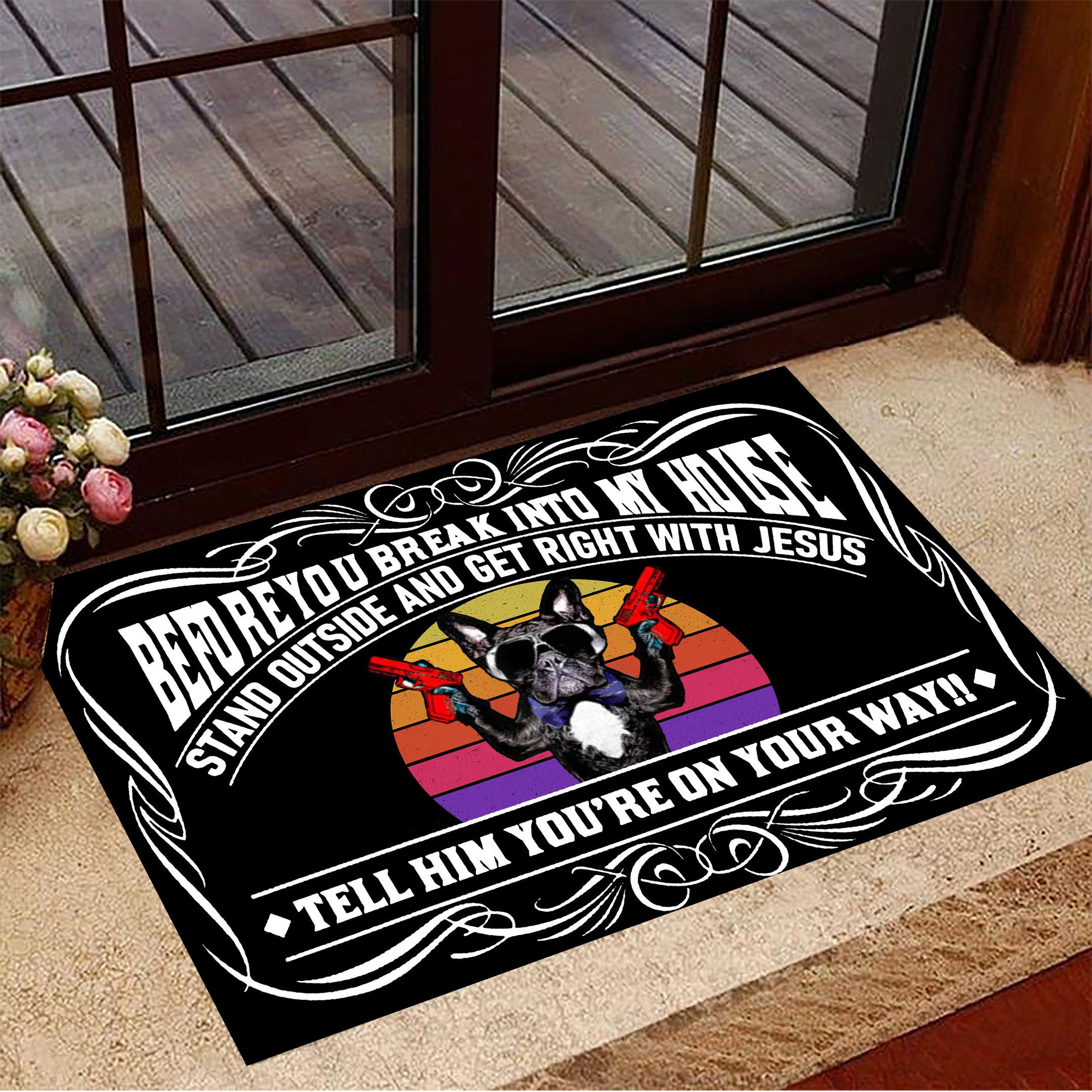Frenchie Before You Break Into My House Rubber Doormat Decor Hilarious Saying Rubber Doormat Gift For Parents