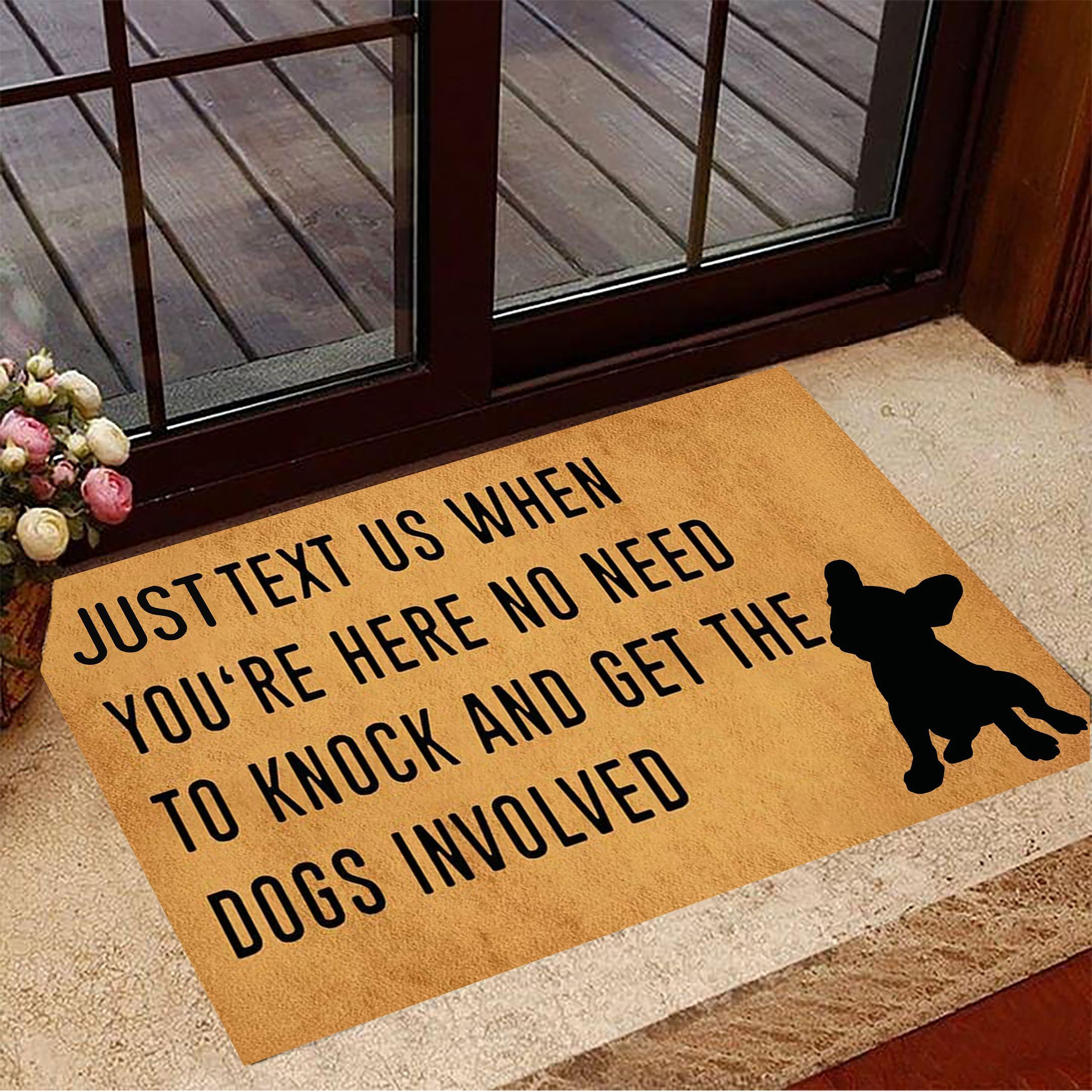 Frenchie Just Text Us When You're Here Rubber Doormat Funny Dog Rubber Doormat Sayings For Dog Owners