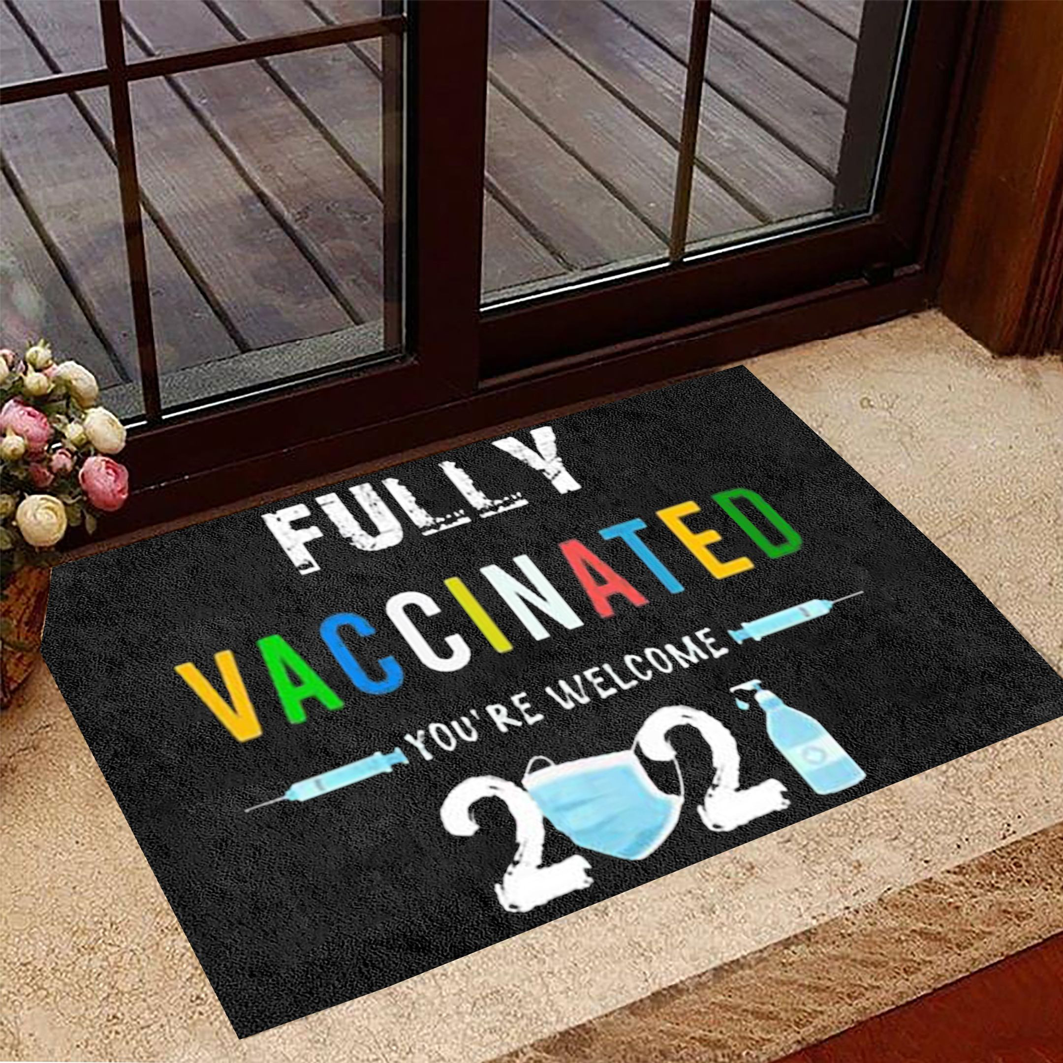 Fully Vaccinated Rubber Doormat You Are Welcome 2021 Vaccinated Welcome Mat Merch Gift