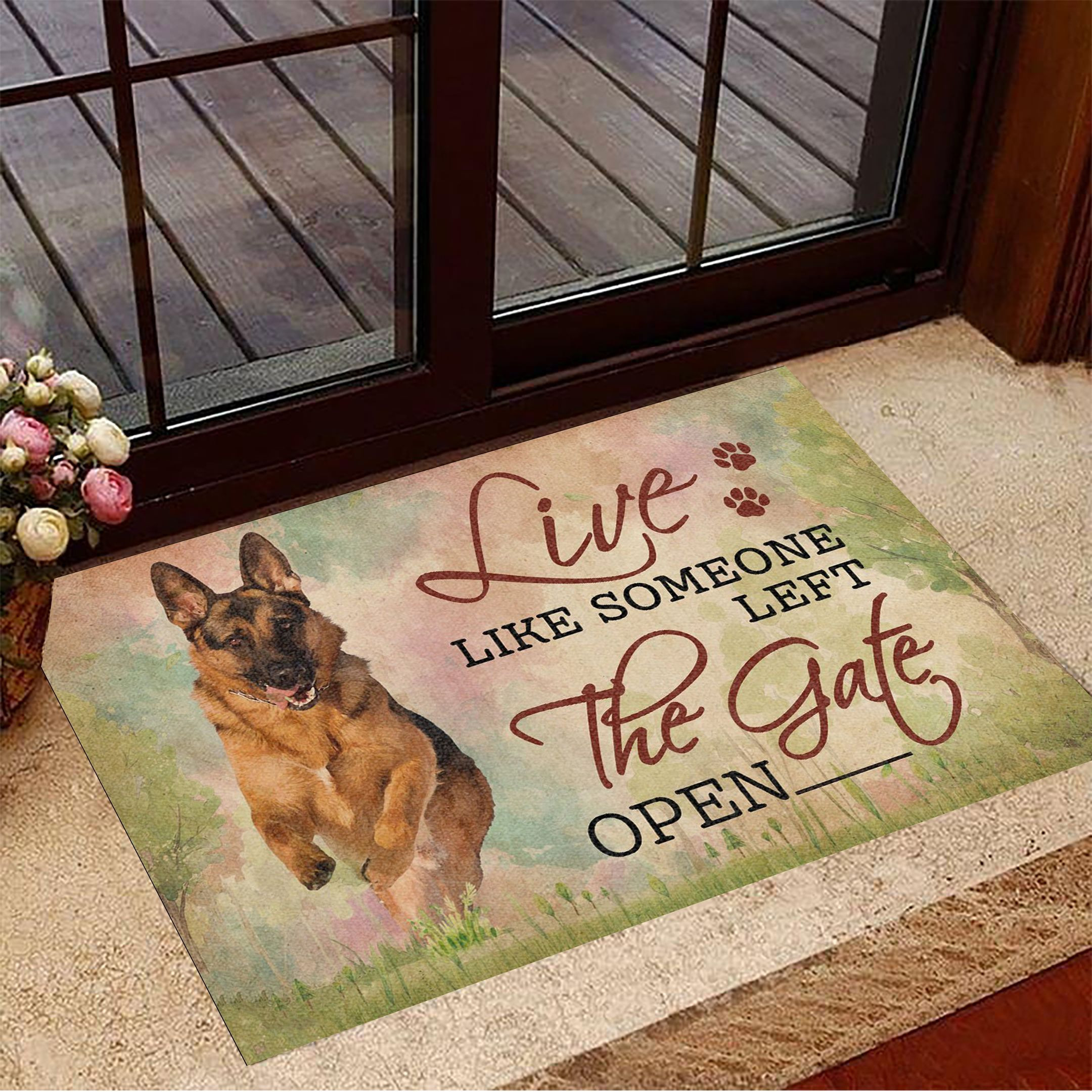 German Shepherd Live Like Someone Left The Gate Open Rubber Doormat Dog Welcome Mat Gift For Dog Owner
