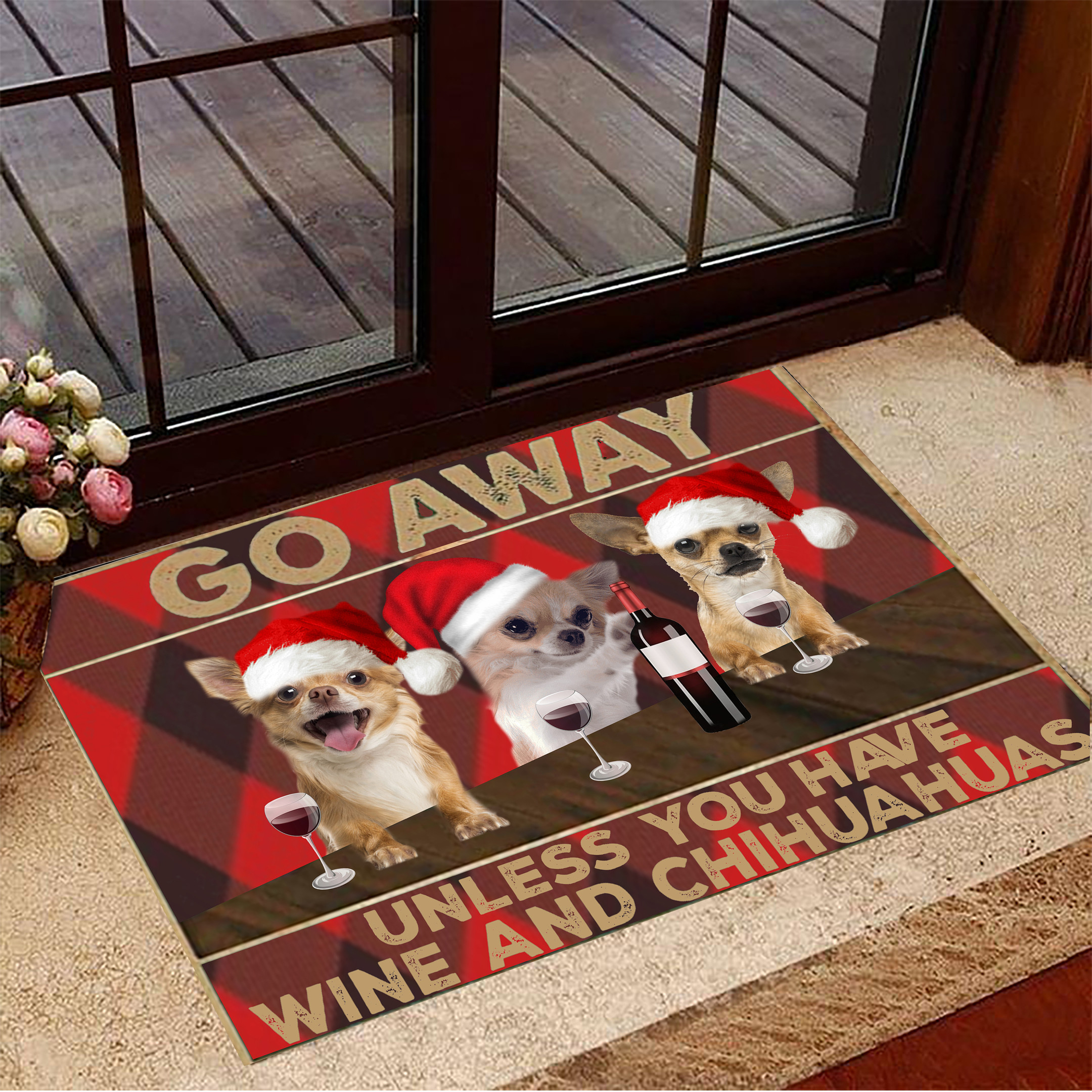 Go Away Unless You Have Wine And Chihuahuas Rubber Doormat Funny Welcome Christmas Holiday Mat Decor