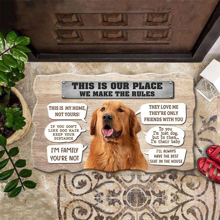 Golden Retriever This Is Our Place We Make The Rules This Is My Home Rubber Doormat Gift For Dog Owner