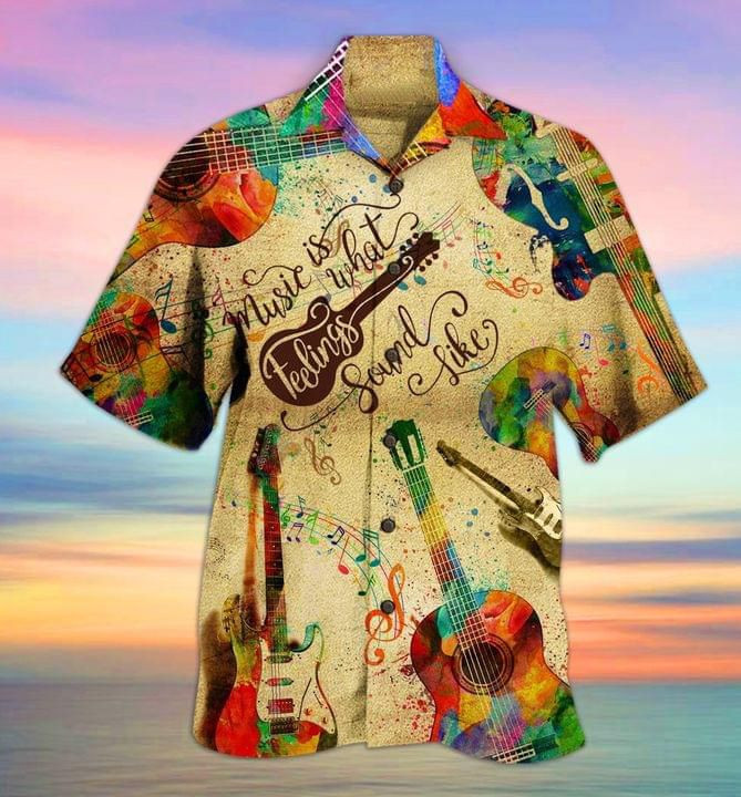 Guitar Music Is What Feelings Sound Like Print Hawaiian Shirt