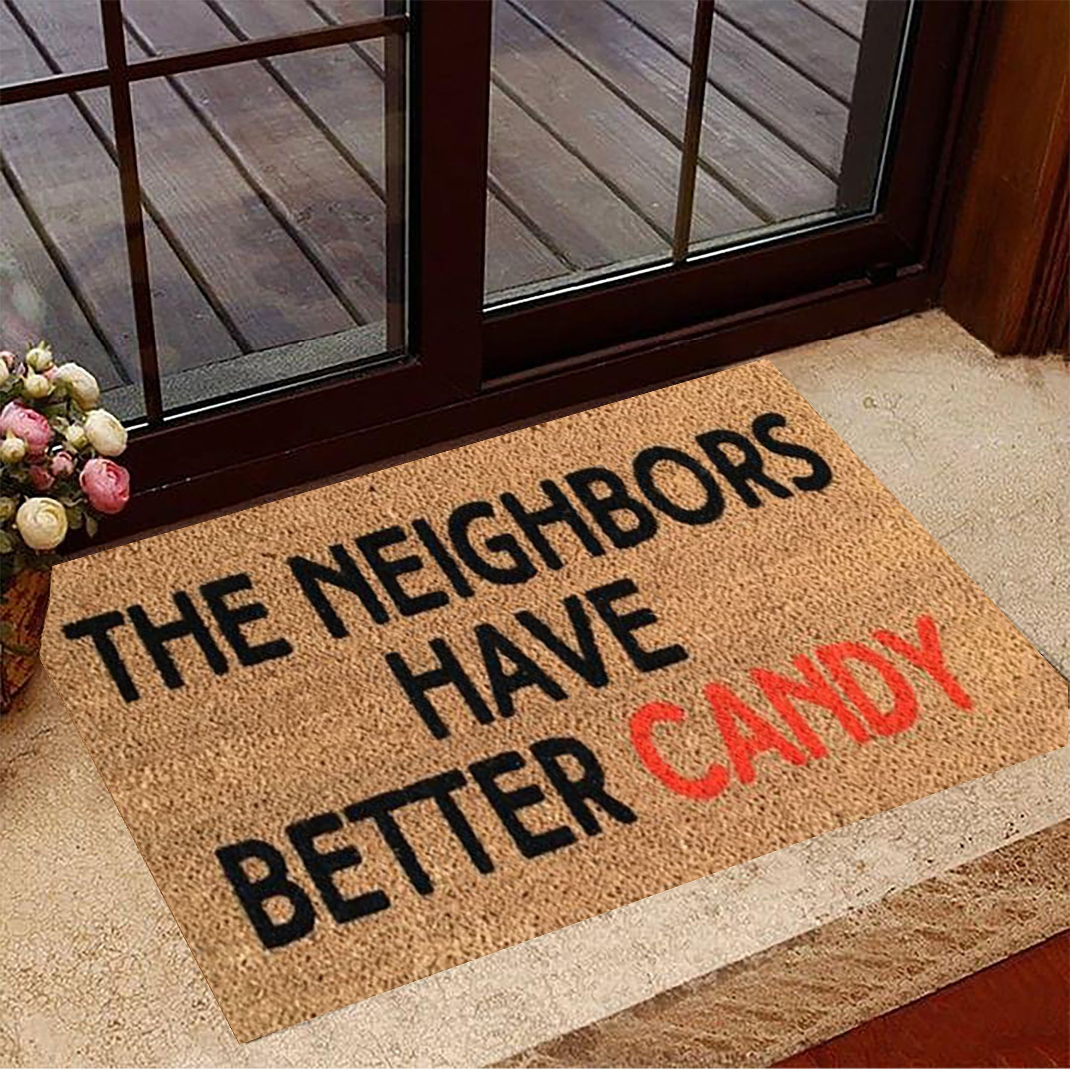Halloween Rubber Doormat Funny Sayings The Neighbors Have Better Candy