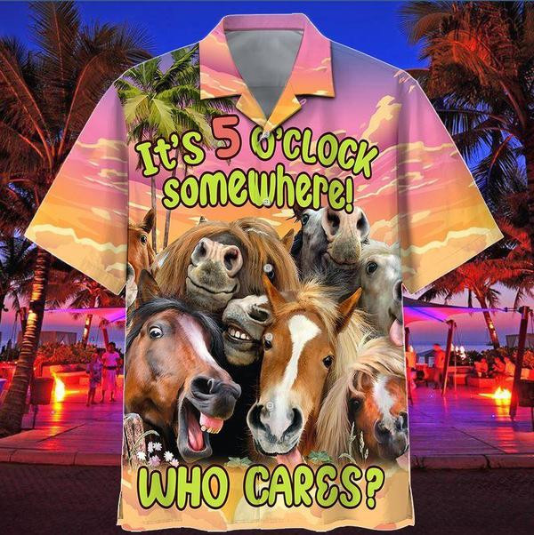 Horse It's Five O'clock Somewhere Who Cares Hawaiian Shirt