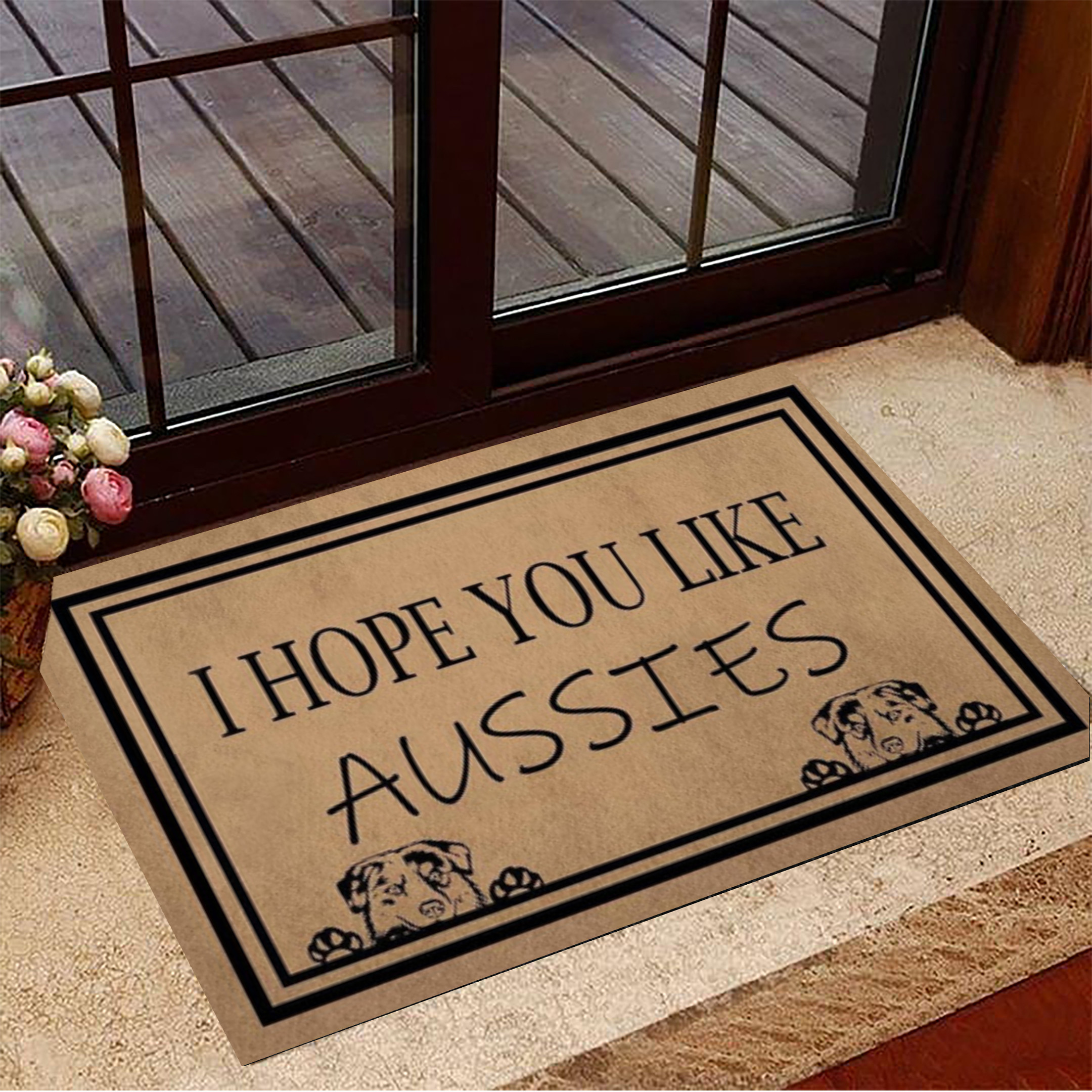 I Hope You Like Aussies Rubber Doormat Cute Australian Shepherd Dog Owner Welcome Mat Gifts