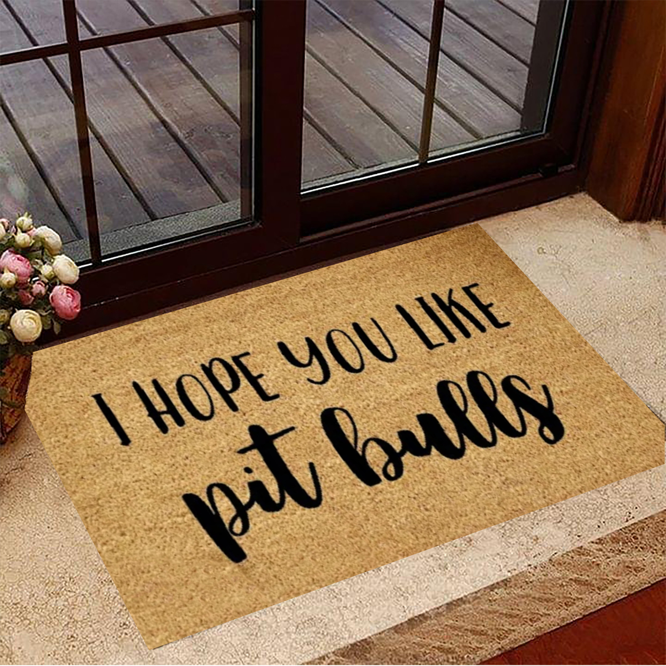I Hope You Like Pit Bulls Rubber Doormat Pitbull Owner Welcome Mat Merch Gifts For Him Her