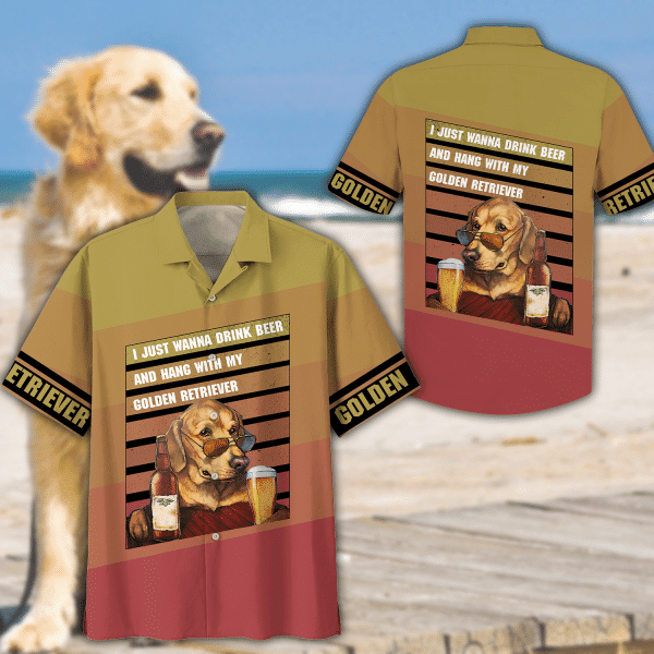 I Just Wanna Brink Beer And Hang With My Golden Retriever Hawaiian Shirt