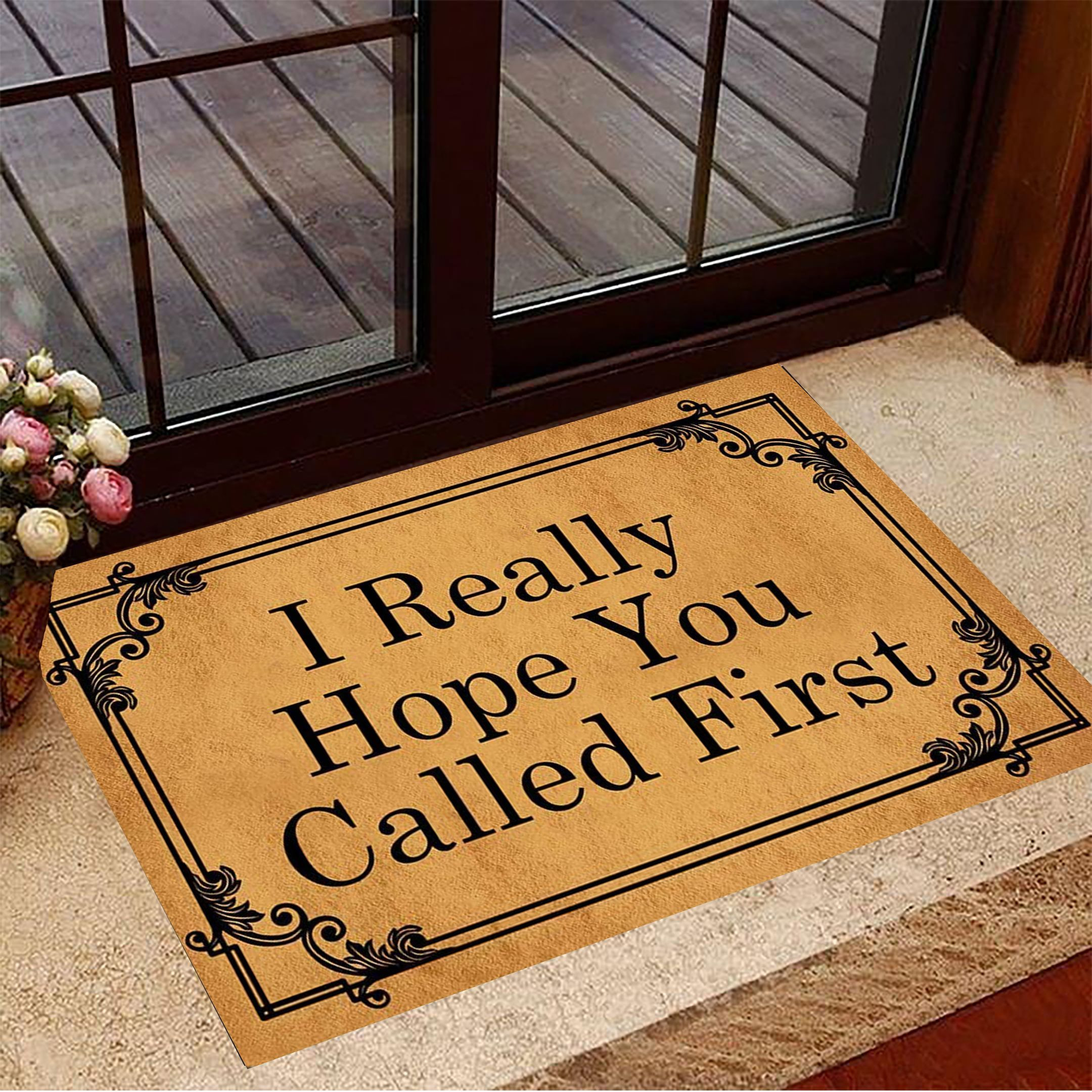 I Really Hope You Called First Rubber Doormat Welcome Home Rubber Doormat Housewarming Gifts