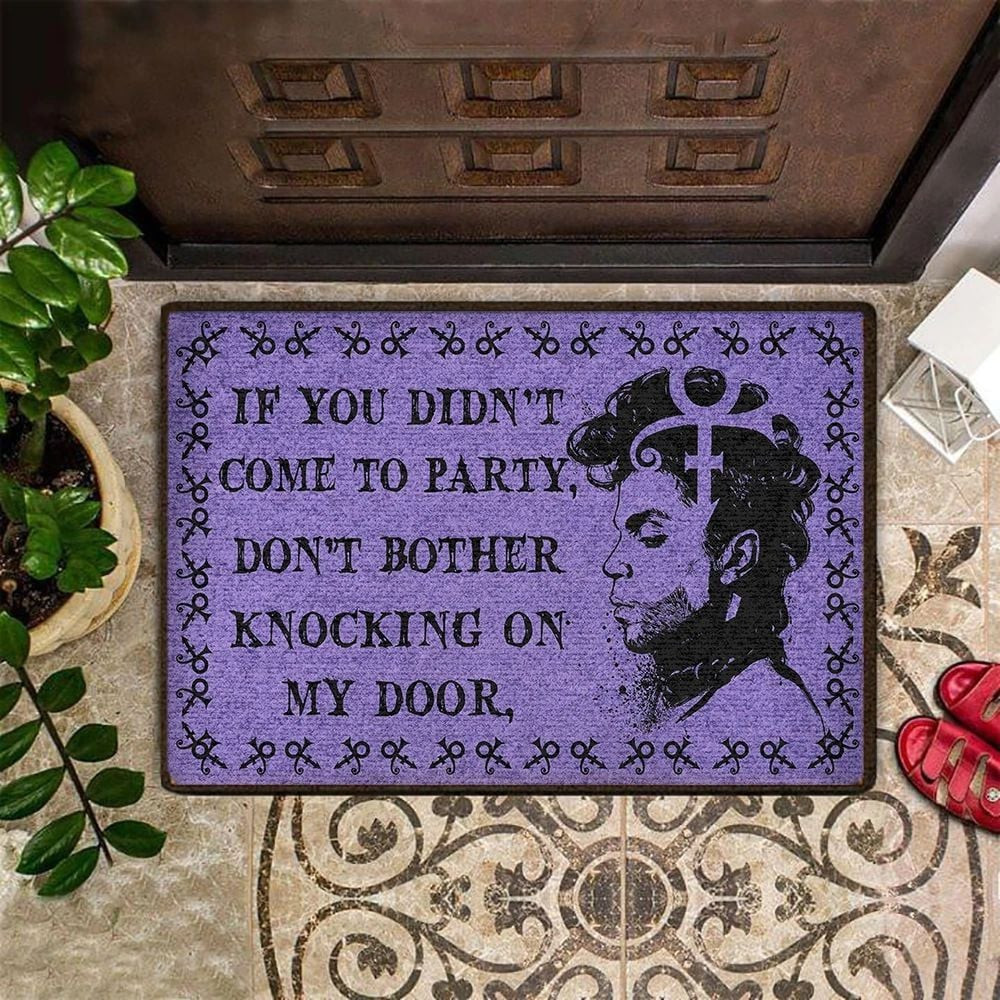 If You Didn't Come Party Don't Bother Knocking On My Door Rubber Doormat Funny Saying Purple Rubber Doormat