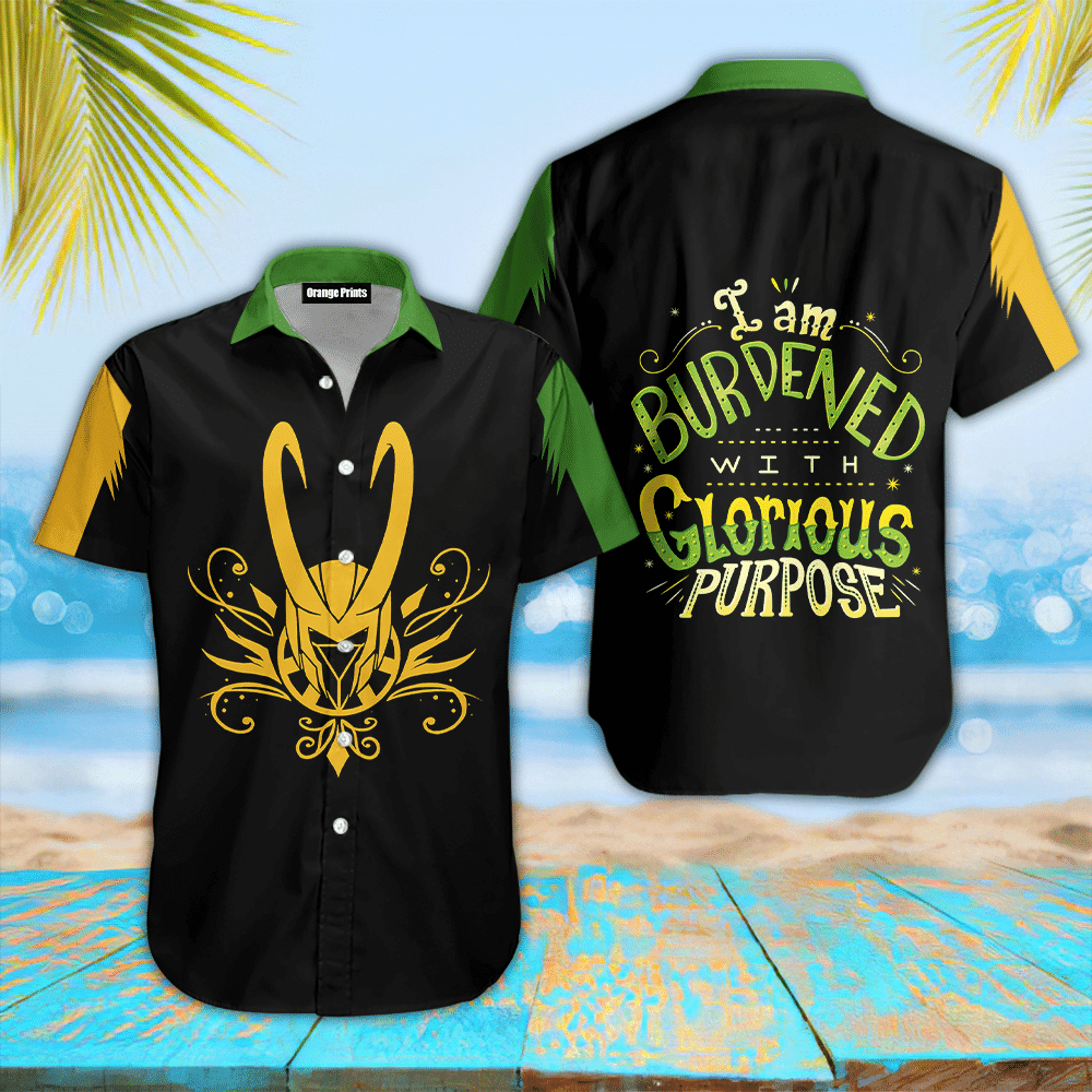 I'm Burdened With Glorious Purpose Hawaiian Shirt