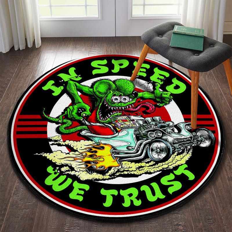 In Speed We Trust Rat Fink Round Rug Carpet Bedroom Livingroom Home Decor