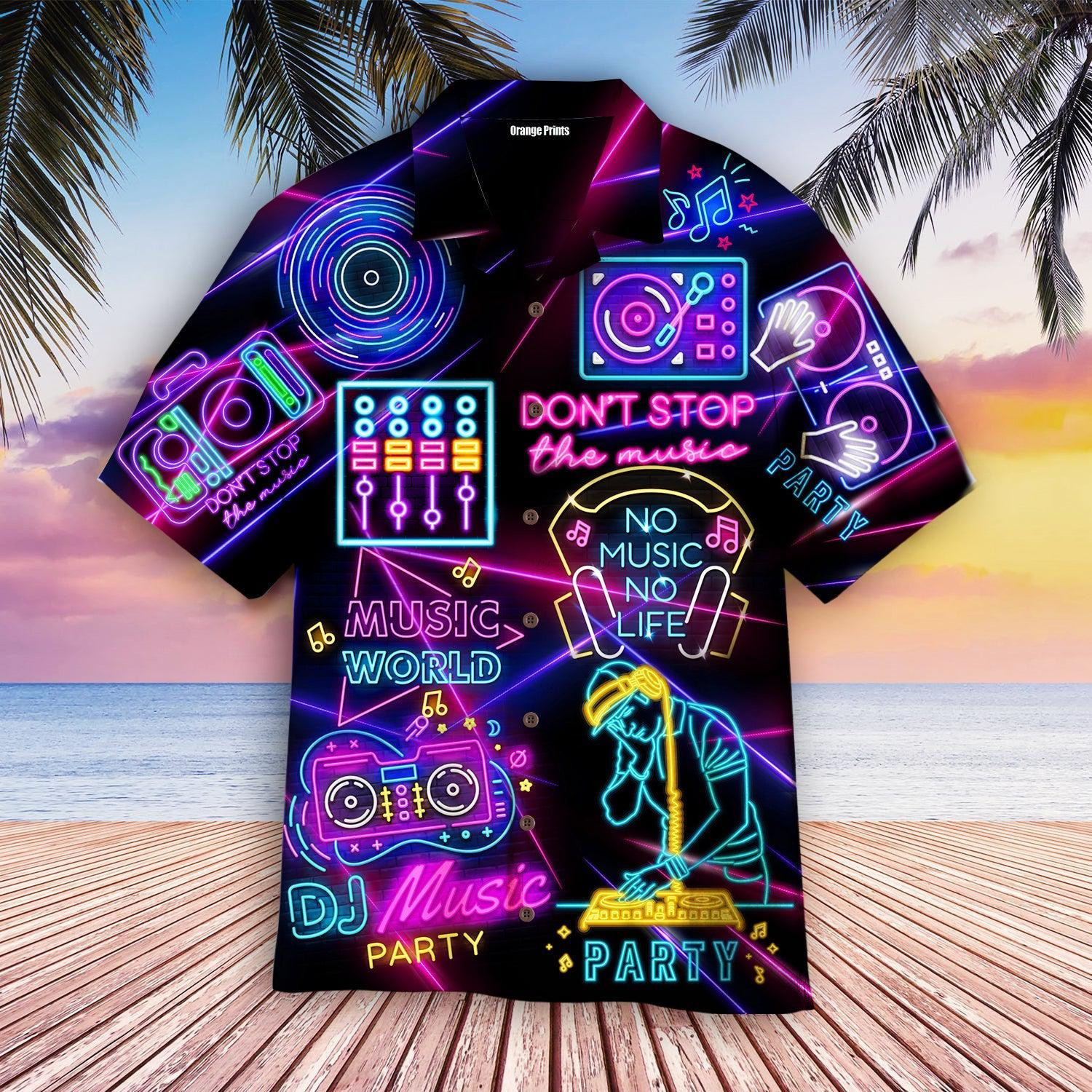 Life Is Better With DJ Neon Music Party Hawaiian Shirt