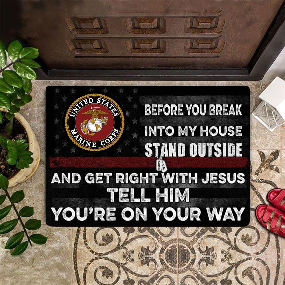 Marine Corps Before You Break Into My House Rubber Doormat Cool Sayings Unique USMC Gift Items