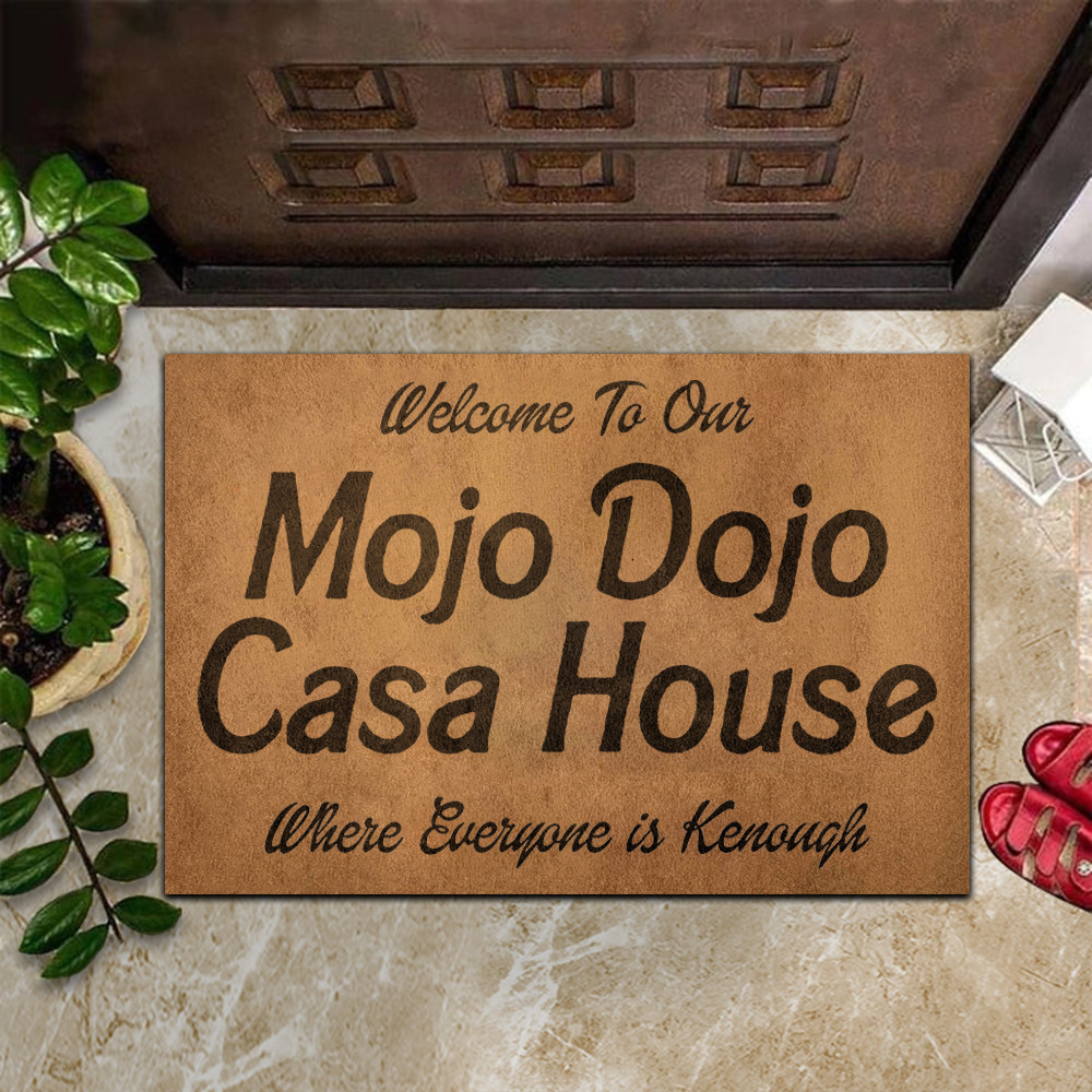 Mojo Dojo Casa House Rubber Doormat Funny Welcome To Our Where Everyone Is Kenough Quote Mat