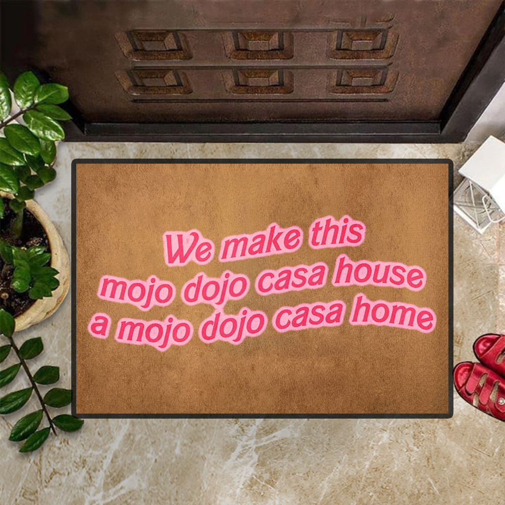 Mojo Dojo Casa House Rubber Doormat We Make This Mojo Dojo Casa House For Sale Funny Merch