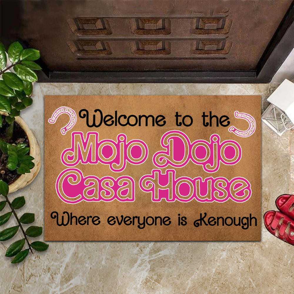Mojo Dojo Casa House Rubber Doormat Welcome To The Where Everyone Is Kenough Mat Funny Home Decor