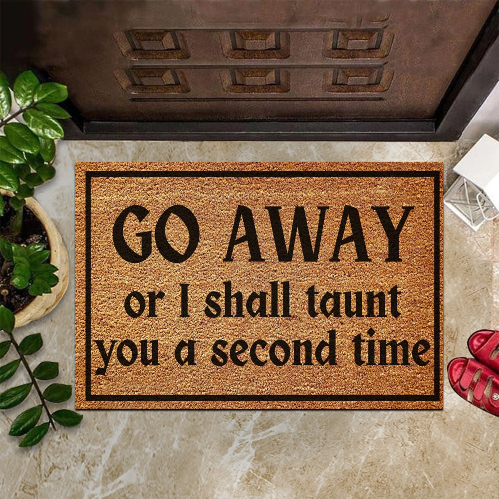 Monty Python Rubber Doormat Go Away Or I Shall Taunt You A Second Rubber Doormat Funny Housewarming Gift