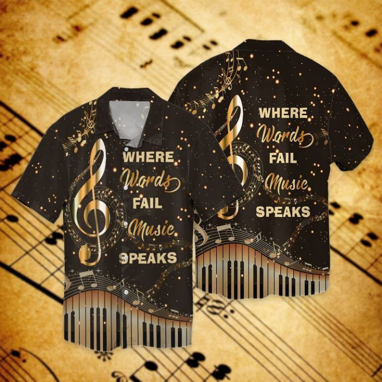Music Note Where Words Fail Music Speaks Hawaiian Shirt