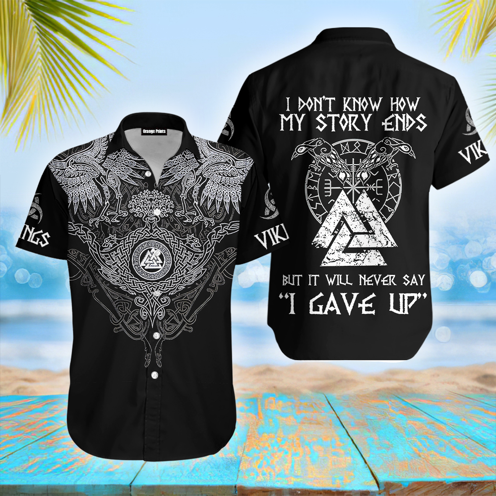 Never Say Gave Up Viking Hawaiian Shirt
