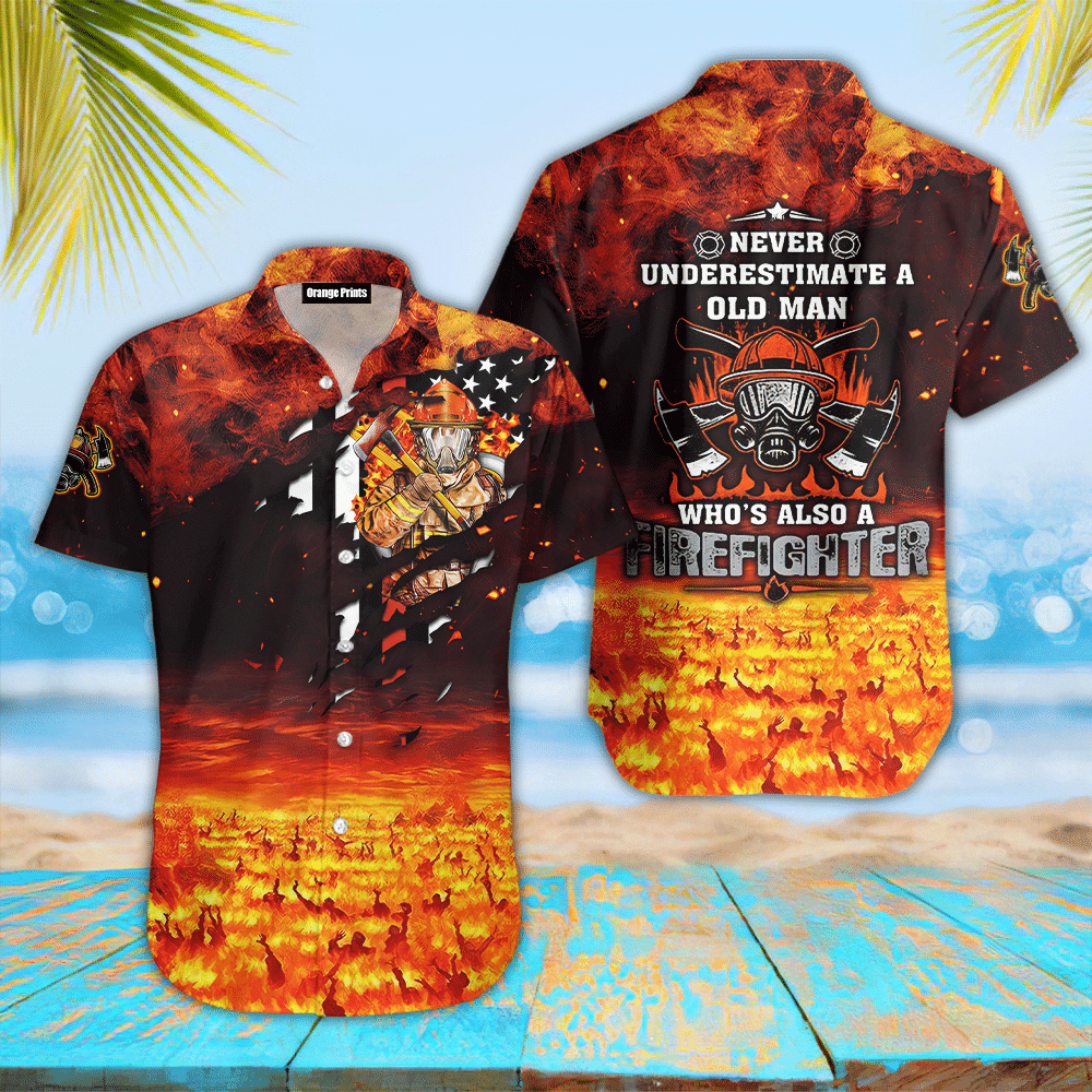 Never Underestimate A Old Man Firefighter Hawaiian Shirt