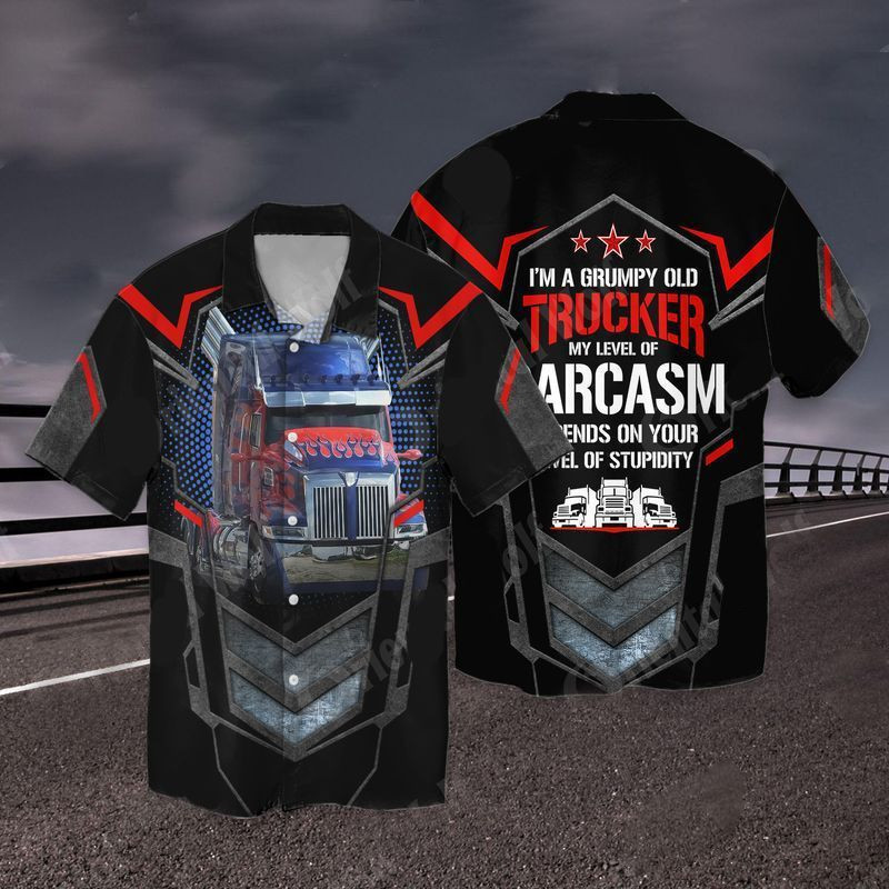 Old Truck I Am A Grumpy Old Trucker My Level Of Sarcasm Depends On Your Wel Of Stupidity Hawaiian Shirt