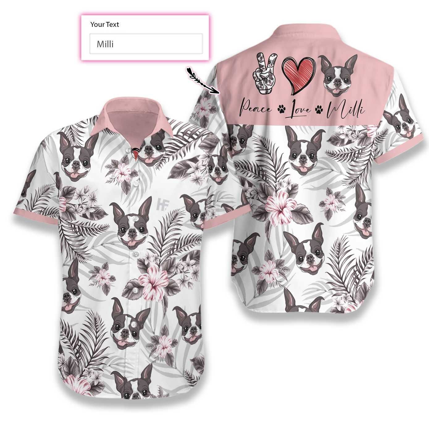 Peace Love Boston Terrier Personalized Hawaiian Shirt