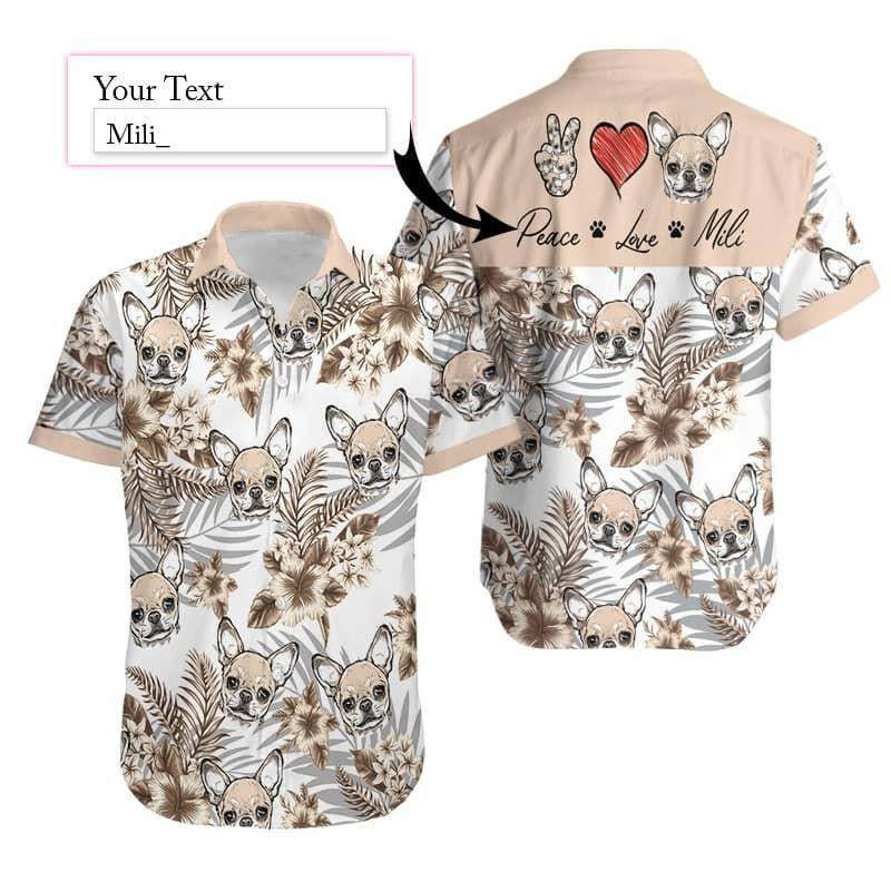 Peace Love Chihuahua Personalized Hawaiian Shirt