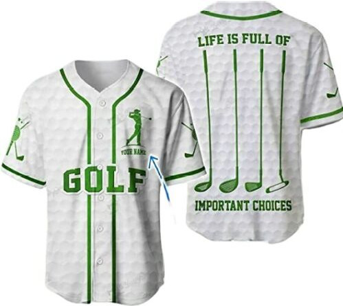 Personalized Name Golf Important Choices Green Aop Baseball Jersey