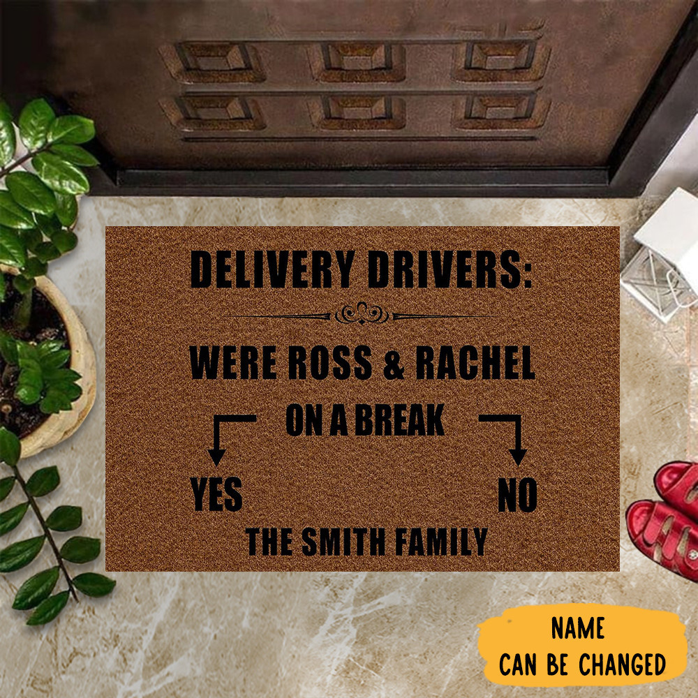 Personalized Were Ross And Rachel On A Break Rubber Doormat Funny Welcome Mats New Home Decor