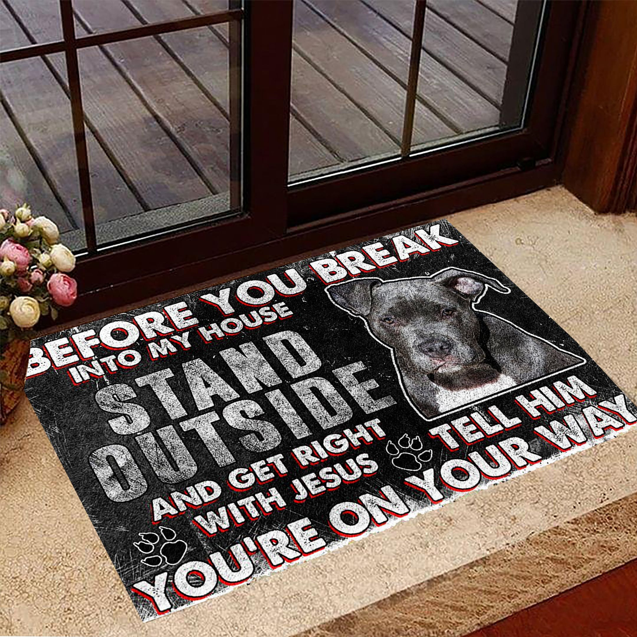 Pitbull Before You Break Into My House Rubber Doormat Pitbull Dog Owners Cool Rubber Doormat Sayings