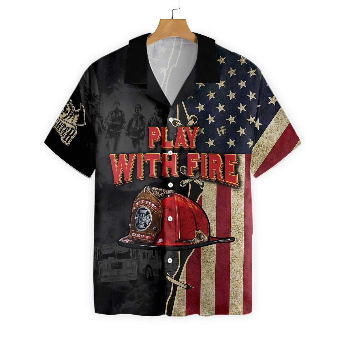Play With Fire Firefighter Unisex Hawaiian Shirt