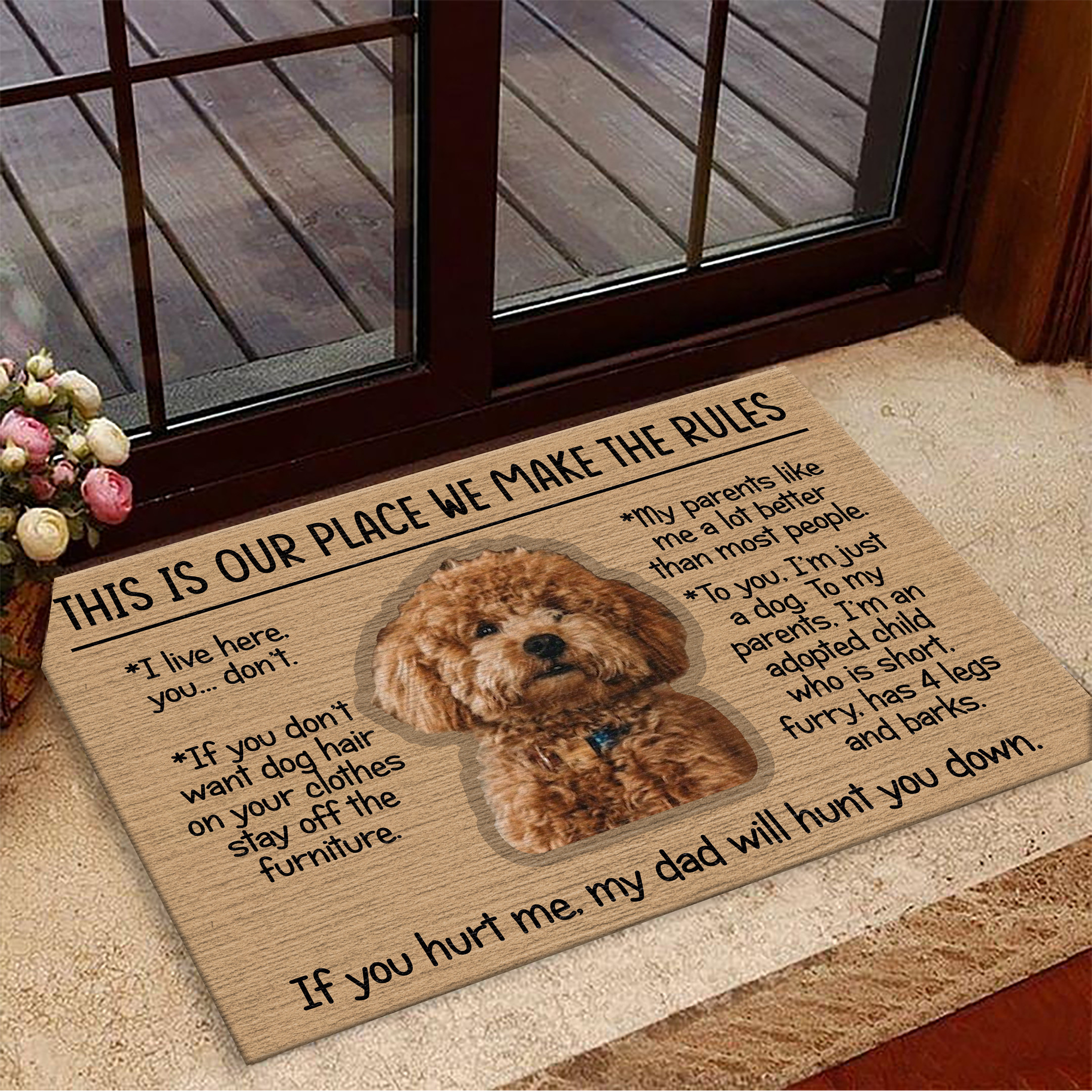 Poodle This Is Our Place We Make The Rules If You Hurt Me Rubber Doormat Poodle Lover Funny Rubber Doormats