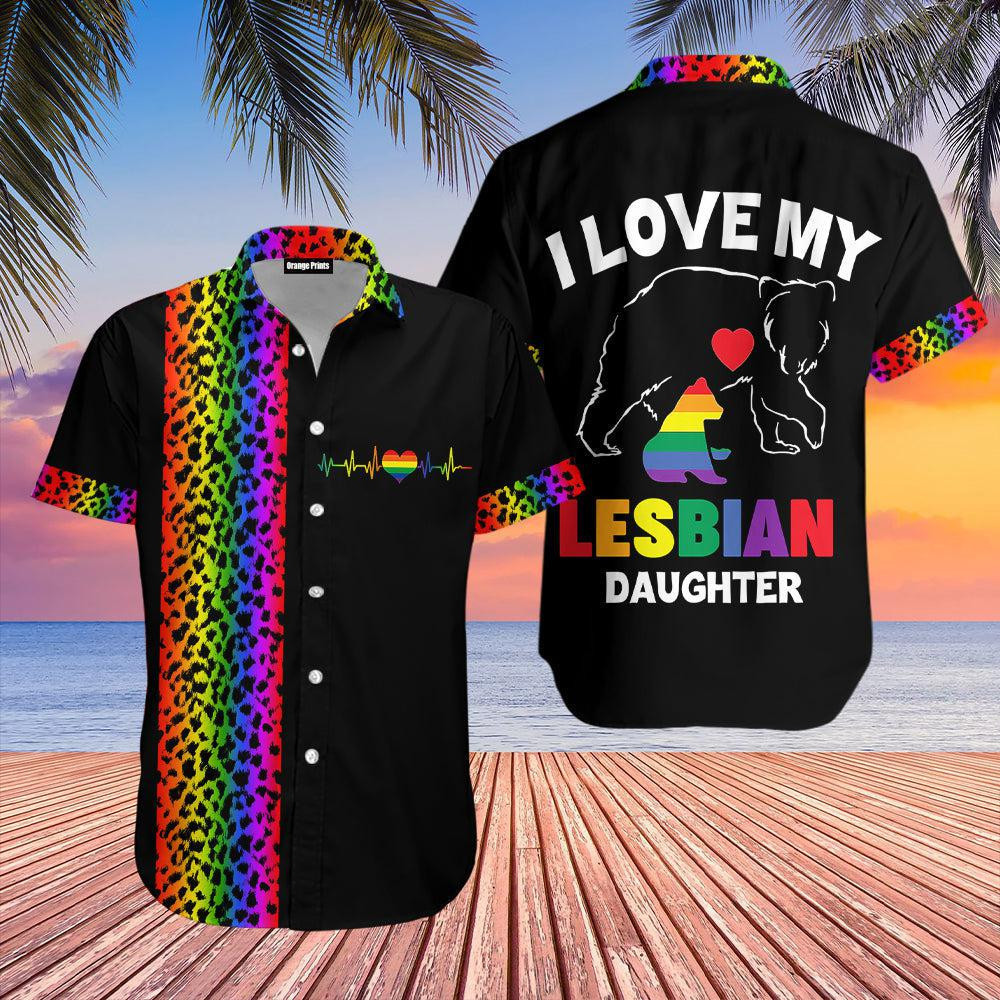 Pride Month I Love My Lesbian Daughter Hawaiian Shirt